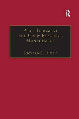 Pilot Judgment and Crew Resource Management