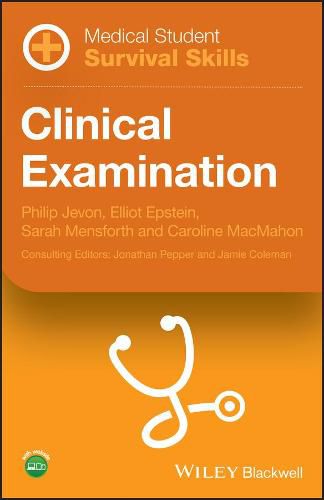 Medical Student Survival Skills - Clinical  Examination