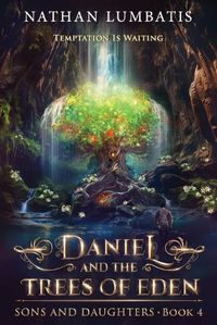 Cover image for Daniel and the Trees of Eden