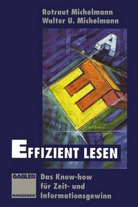 Cover image for Effizient lesen: Das Know-how fur Zeit- und Informationsgewinn