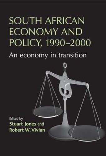 Cover image for South African Economy and Policy, 1990-2000: An Economy in Transition