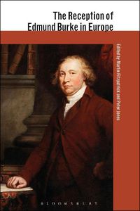 Cover image for The Reception of Edmund Burke in Europe