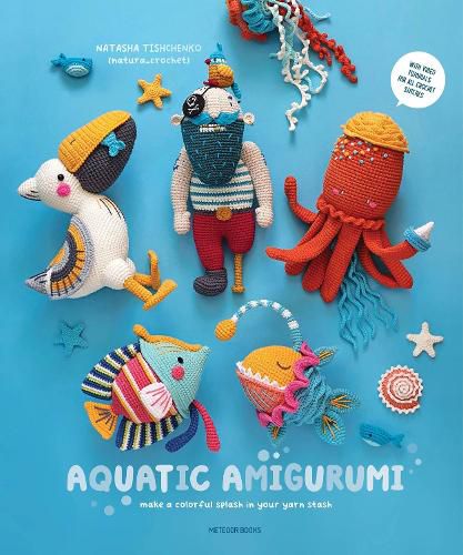 Cover image for Aquatic Amigurumi: Make a Colorful Splash in Your Yarn Stash