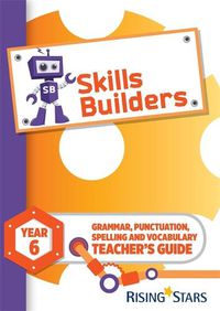 Cover image for Skills Builders Year 6 Teacher's Guide new edition