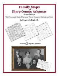 Cover image for Family Maps of Sharp County, Arkansas