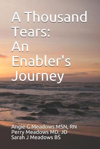 A Thousand Tears: An Enabler's Journey