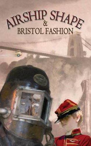 Cover image for Airship Shape & Bristol Fashion