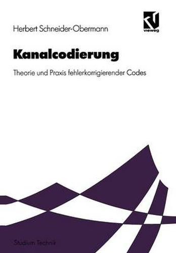 Cover image for Kanalcodierung: Theorie und Praxis fehlerkorrigierender Codes