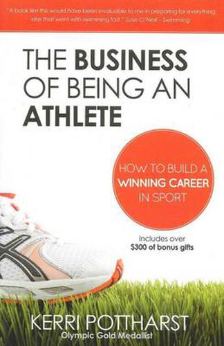 Cover image for Business of Being an Athlete: How to Build a Winning Career in Sport