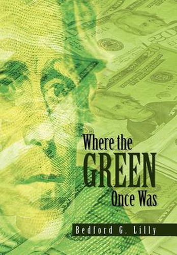 Cover image for Where the Green Once Was