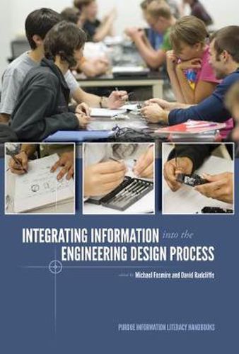 Cover image for Integrating Information into the Engineering Design Process
