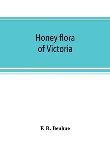 Cover image for Honey flora of Victoria