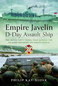 Cover image for Empire Javelin, D-Day Assault Ship