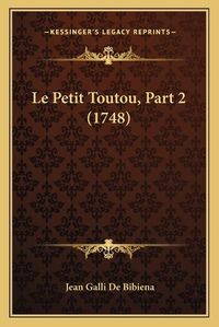 Cover image for Le Petit Toutou, Part 2 (1748)