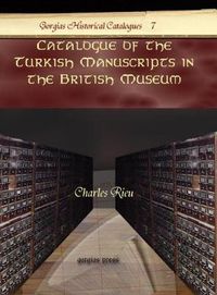 Cover image for Catalogue of the Turkish Manuscripts in the British Museum