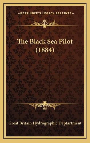 Cover image for The Black Sea Pilot (1884)