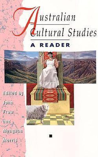 Cover image for Australian Cultural Studies: A Reader