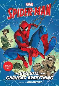 Cover image for Spider-Man: The Bug Bite That Changed Everything (Marvel)