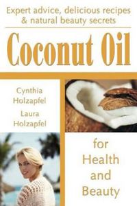 Cover image for Coconut Oil for Health and Beauty