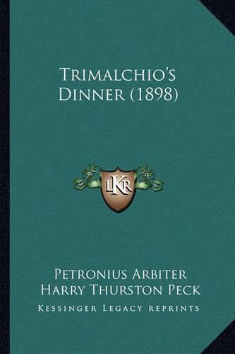 Trimalchio's Dinner (1898)