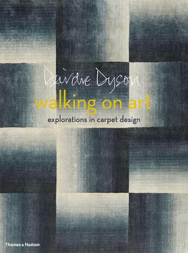 Cover image for Walking on Art: Explorations in Carpet Design