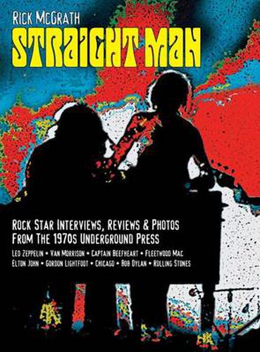 Cover image for Straight Man: Interviews & Photos from Vancouver's Underground Press 1970-1973