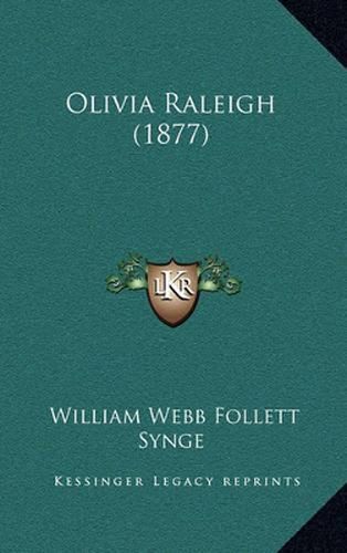 Cover image for Olivia Raleigh (1877)