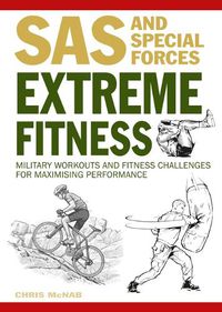 Cover image for Extreme Fitness: Military Workouts and Fitness Challenges for Maximising Performance