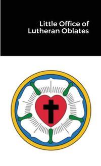 Cover image for Little Office of Lutheran Oblates