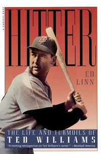 Cover image for Hitter: The Life and Turmoils of Ted Williams