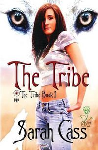 Cover image for The Tribe (The Tribe Book 1)