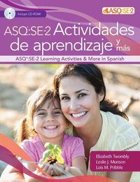 Cover image for Ages & Stages Questionnaires (R): Social-Emotional (ASQ (R):SE-2): Actividades de Aprendizaje y mas (Spanish)