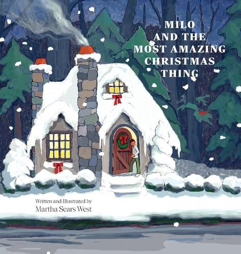 Cover image for Milo and the Most Amazing Christmas Thing