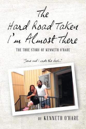 Cover image for The Hard Road Taken: I'm Almost There