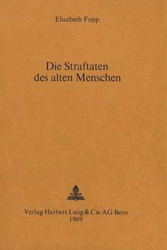 Die Straftaten Des Alten Menschen