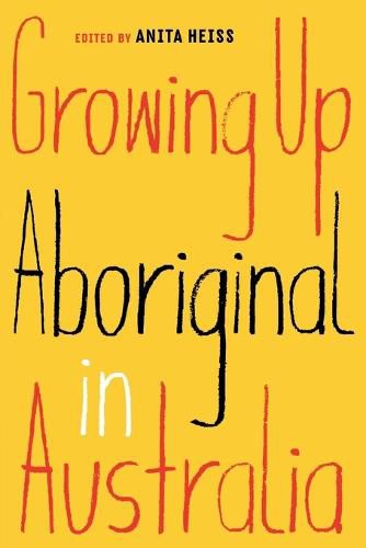 Cover image for Growing Up Aboriginal in Australia