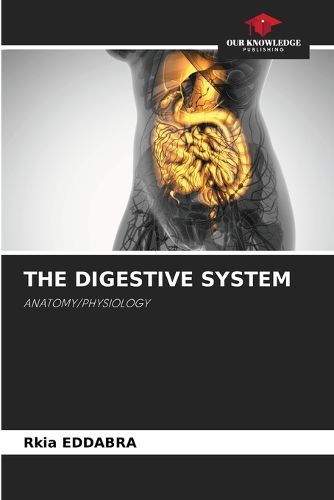 Cover image for The Digestive System