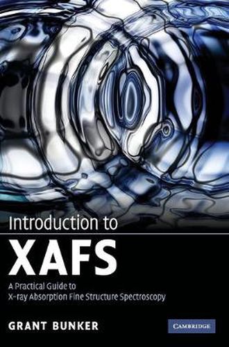 Cover image for Introduction to XAFS: A Practical Guide to X-ray Absorption Fine Structure Spectroscopy