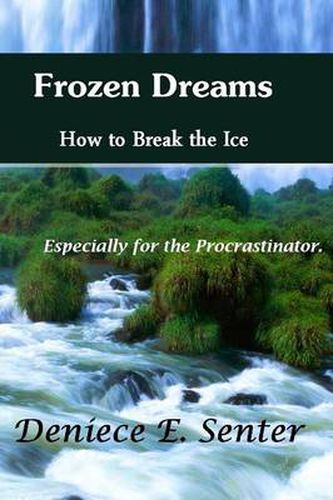 Cover image for Frozen Dreams How to Break the Ice