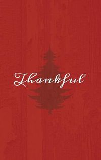 Cover image for Thankful: A Red Hardcover Decorative Book for Decoration with Spine Text to Stack on Bookshelves, Decorate Coffee Tables, Christmas Decor, Holiday Decorations, Housewarming Gifts