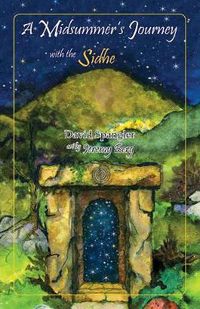 Cover image for A Midsummer's Journey with the Sidhe