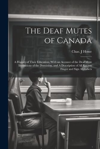 Cover image for The Deaf Mutes of Canada