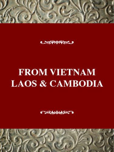 From Vietnam, Laos, and Cambodia: A Refugee Experience in the United States