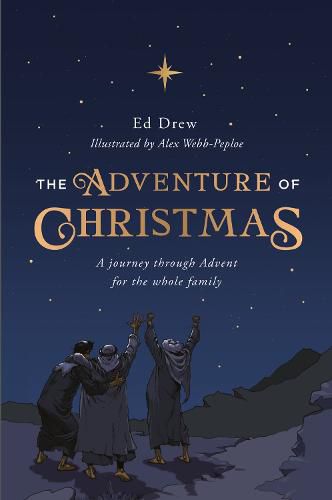 The Adventure of Christmas: A journey through Advent for the whole family