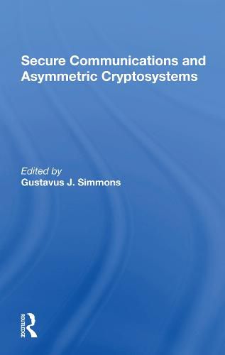 Cover image for Secure Communications and Asymmetric Cryptosystems