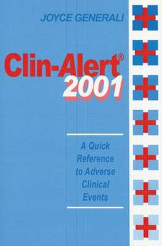 Cover image for Clin-Alert 2001: A Quick Reference to Adverse Clinical Events