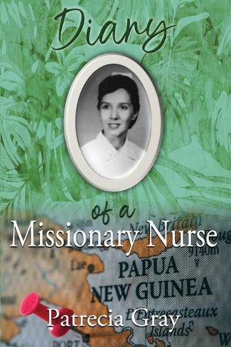 Cover image for Diary of a Missionary Nurse