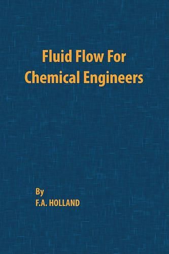 Cover image for Fluid Flow for Chemical Engineers