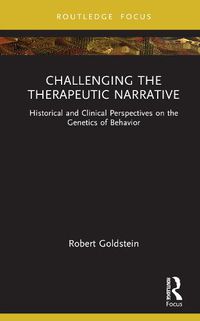 Cover image for Challenging the Therapeutic Narrative