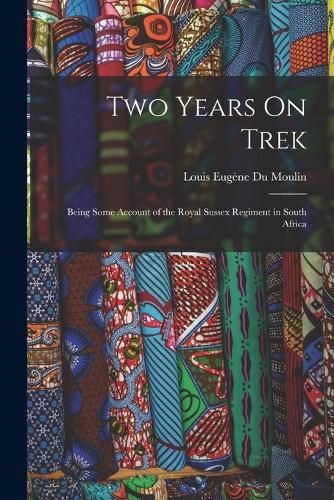 Two Years On Trek